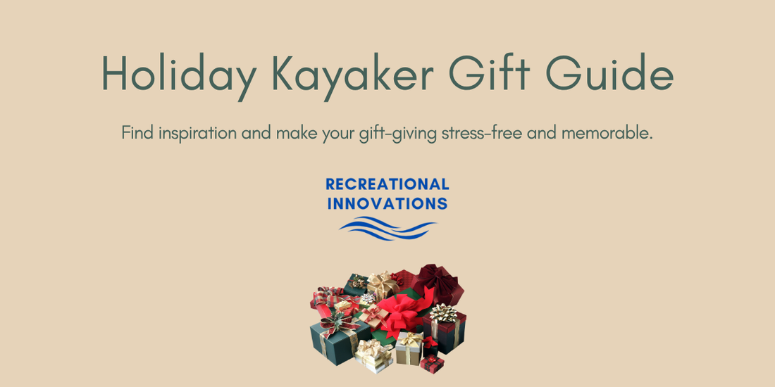 Holiday Kayaker Gift Guide. Best Christmas gifts for kayakers. Best Hanukkah presents for kayakers. Great Stocking stuffers for kayakers. Top kayaking Christmas gifts for 2025.