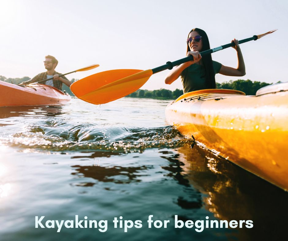 Kayaking tips for beginners: Part 2